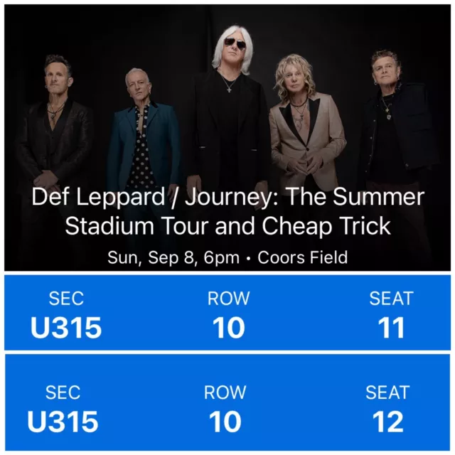 2 Tickets Def Leppard/ Journey: The Summer Stadium Tour_ Denver_ 9/8/24
