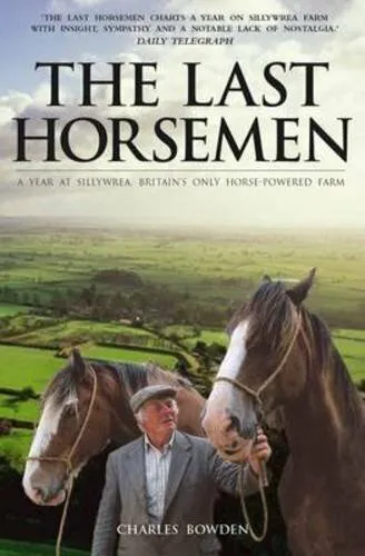 The Last Horsemen by Charles Bowden 0233003231 FREE Shipping
