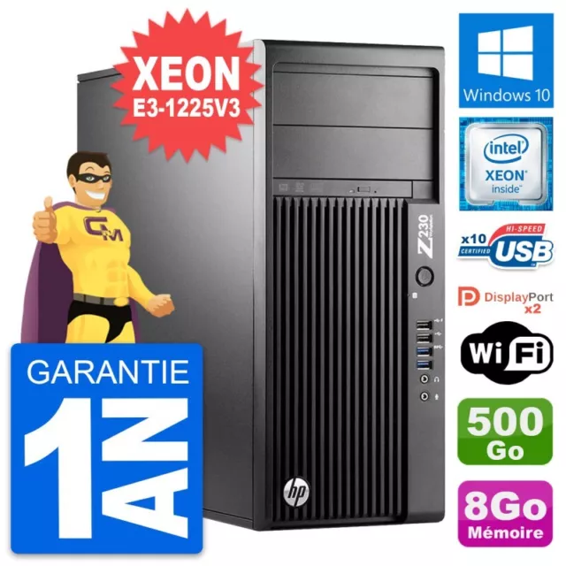 PC Tour HP WorkStation Z230 Xeon E3-1225 V3 RAM 8Go Disque 500Go Windows 10 Wifi