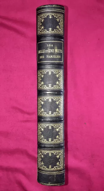 Les Mille-Et-Une Nuits Des Familles. Contes Arabes. Galland. Garnier Frères