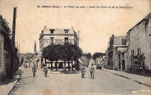 CPA Dept 60 Oise - Senlis le Point du Jour rues de Paris et de la République