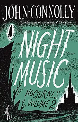 Night Music: Nocturnes 2 by Connolly, John Book The Cheap Fast Free Post