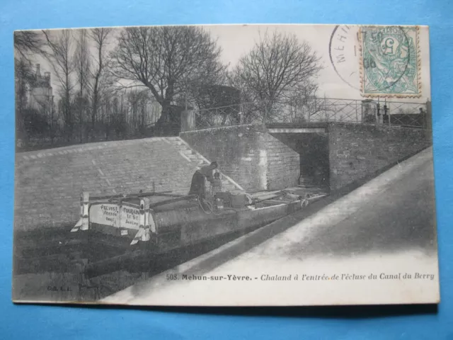 Carte postale ancienne MEHUN SUR YEVRE chaland péniche écluse canal du BERRY