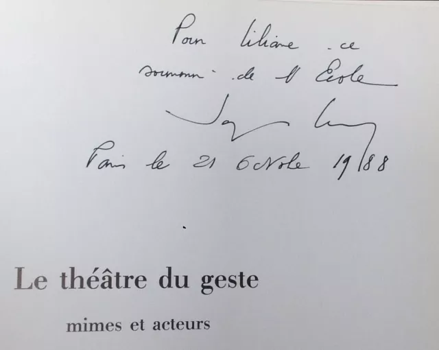 Mime ENVOI dédicace JACQUES LECOQ Le théâtre du geste - mimes et acteurs 1987