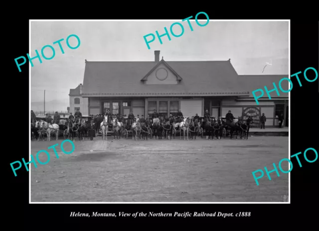 OLD LARGE HISTORIC PHOTO HELENA MONTANA, THE NP RAILROAD DEPOT c1888