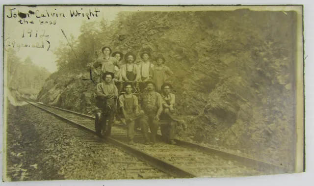 1912 Railroad Workers Photograph Picture, John Calvin Wright "The Boss" 7 x 4