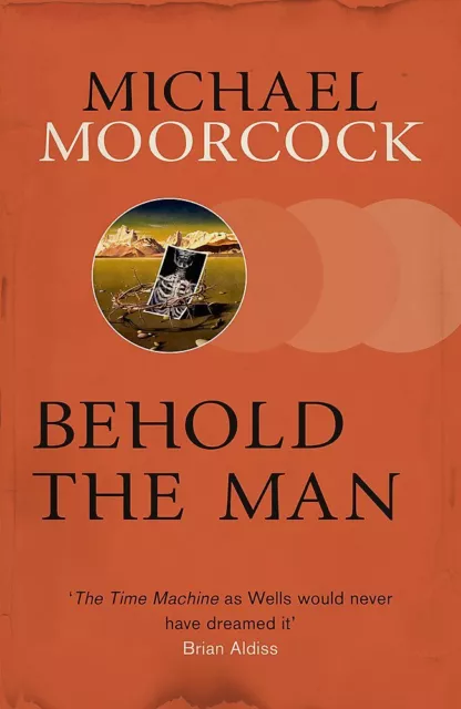 Behold The Man (S.F. Masterworks), Moorcock, Michael, New, Book