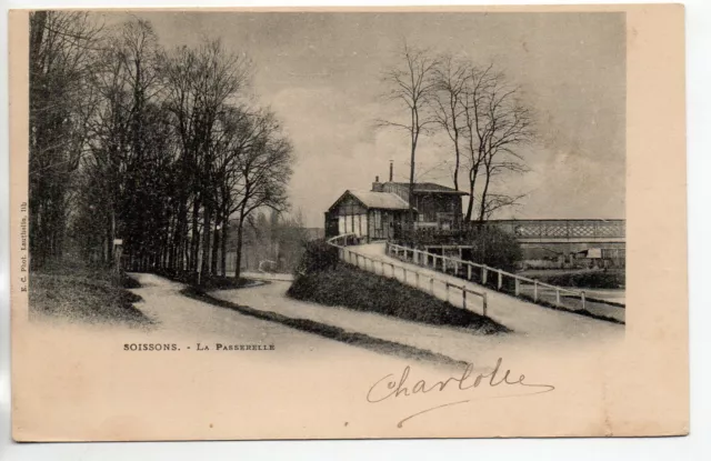 SOISSONS - Aisne - CPA 02 - la passerelle carte 1900