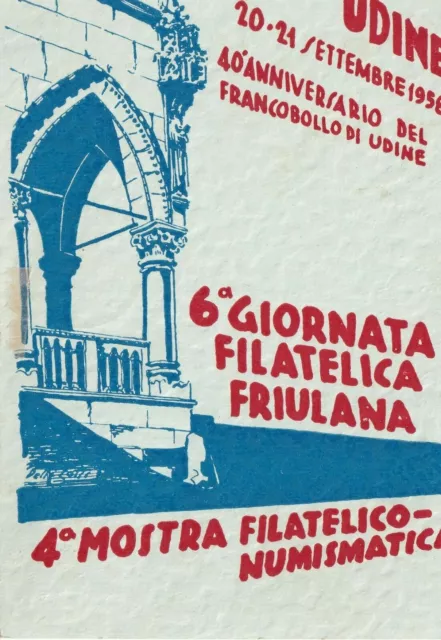 Repubblica 1958 - 6° Giornata Filatelica Friulana Cartolina Commemorativa