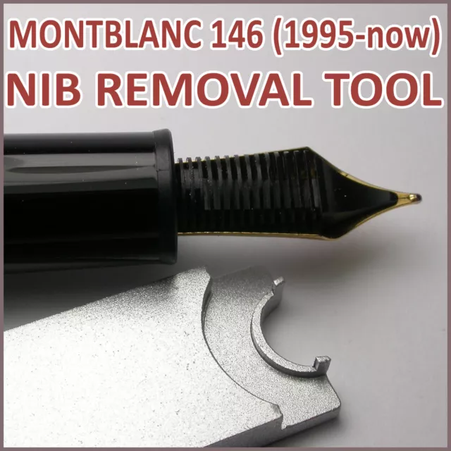 1995-Now Montblanc Masterpiece 146 / 147 Nib Removal Tool Pen Repair Wrench Key