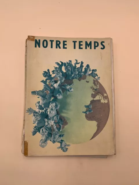 Notre Temps - Histoire du monde - Laszlo Dormandi et Jacques Lorraine - 1947