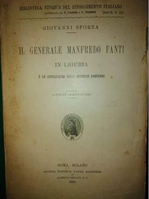 1911 Giovanni Sforza Generale Manfredo Fanti in Liguria Divisione Lombarda