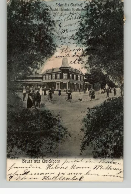 AK "Gruss aus Quickborn  - Schmidts Gasthof"  gelaufen 1906