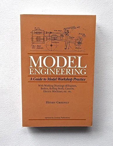 MODEL ENGINEERING: A GUIDE TO MODEL WORKSHOP PRACTICE *Excellent Condition*