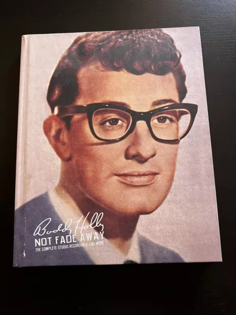 BUddy HOlly. Not Fade Away. THE COMPLETE STUDIO RECORDINGS AND MORE.