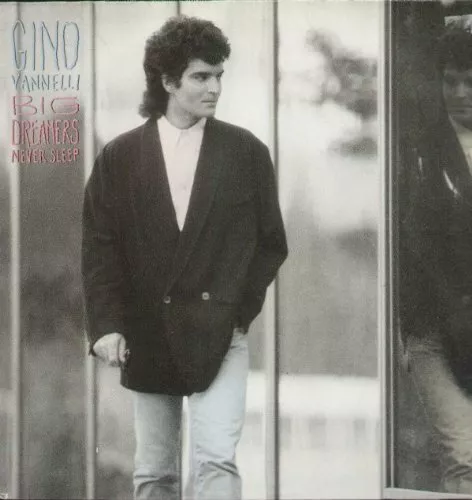 Gino Vannelli [LP] Big dreamers never sleep (1987)