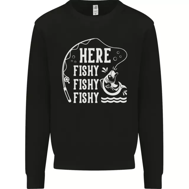 Here Fishy Fishy Funny Fishing Fisherman Kids Sweatshirt Jumper