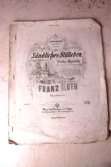 Muy Antiguo Notas Rural Bodegón Polka Mazurka Franz Roth Para 1870 Piano
