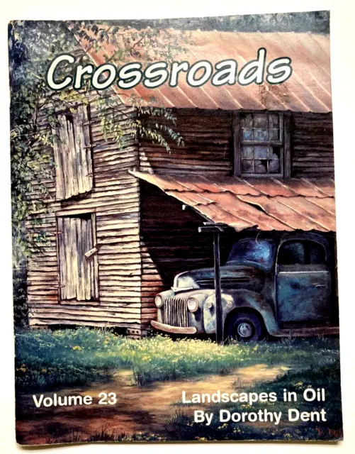 CROSSROADS V23 - DOROTHY DENT - LANDSCAPES IN OIL PAINTING BOOK