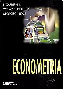 Econometria 2 Edicao, R. Carter Hill, William E. Griffiths & George G. Judge, Us