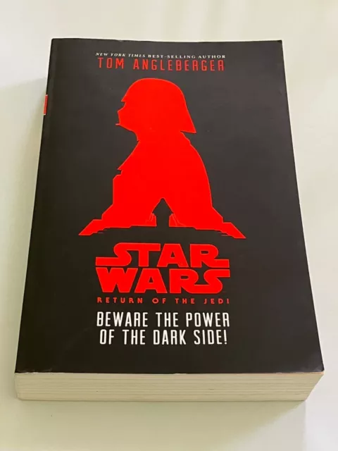 Star Wars Return of the Jedi Beware the Power of the Dark Side! Tom Angleberger