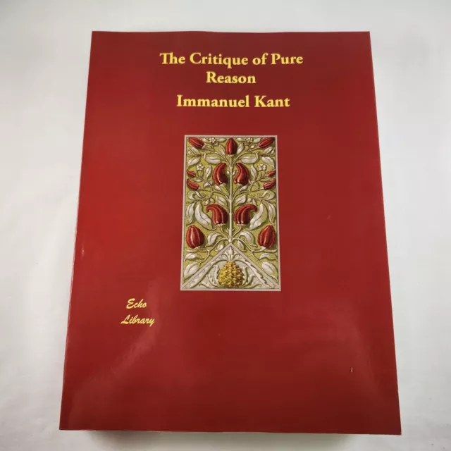The Critique of Pure Reason Paperback Philosophy Large Print Book Immanuel Kant