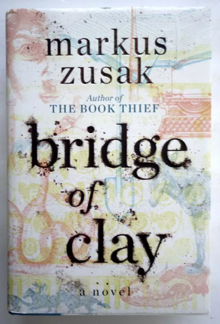 SIGNED Bridge of Clay by Markus Zusak Alfred A Knopf HC/DJ 2018 1st/1st VGC