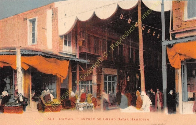 CPA Syria Damas Entry of / The Large Bazaar Hamidieh Edit Neurdein