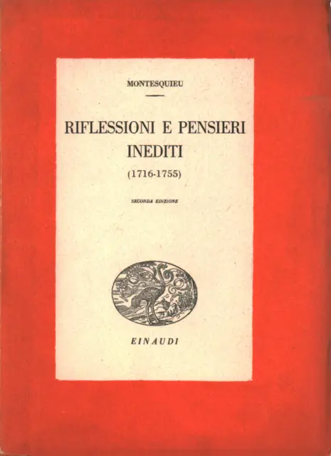 Riflessioni e pensieri inediti (1716-1755) - Montesquieu [1944]