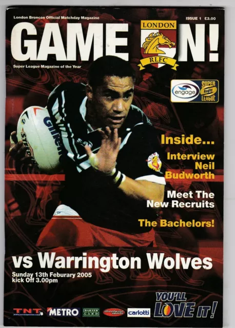 London Broncos V Warrington Wolves Super League 13/2/2005