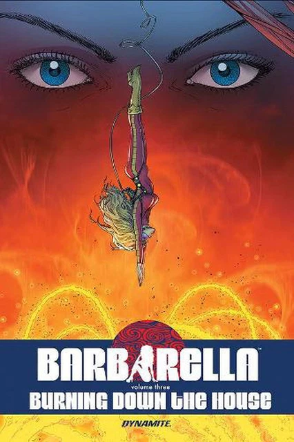 Barbarella Vol. 3: Burning Down the House by Mike Carey (English) Paperback Book