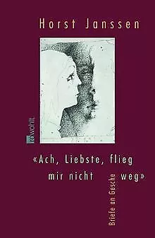 Ach, Liebste, flieg mir nicht weg von Janssen, Horst | Buch | Zustand sehr gut