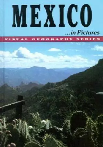 Mexico in Pictures (Visual Geography (Twenty-First Century)) - GOOD