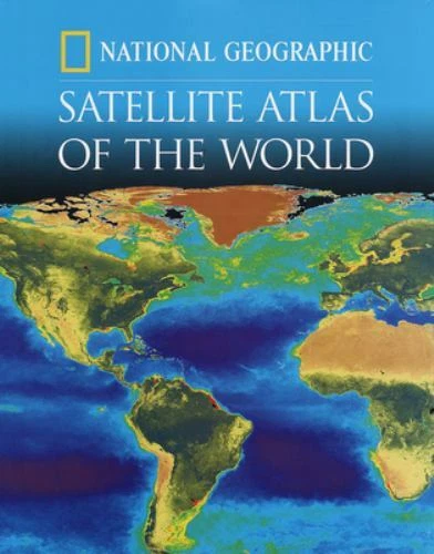 National Geographic Satellite Atlas Of The World (Direct Mail Edition), National