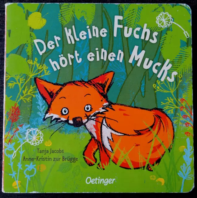 Kinderbuch Der kleine Fuchs hört einen Mucks - Oetinger ab 18 Monaten