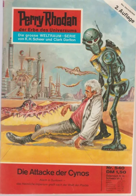 Perry Rhodan Nr. 540 Die Attacke der Cynos 2. Auflage Pabel 1976