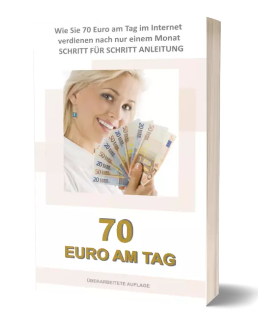 eBook - 70 EURO AM TAG -   GELD VERDIENEN, INTERNET, VERDIENST, WEBSEITE