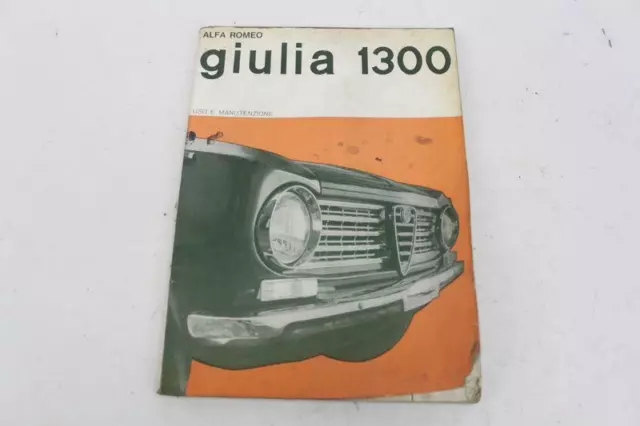 Manuale Uso E Manutenzione Alfa Romeo Giulia 1300 - Lingua Italiana