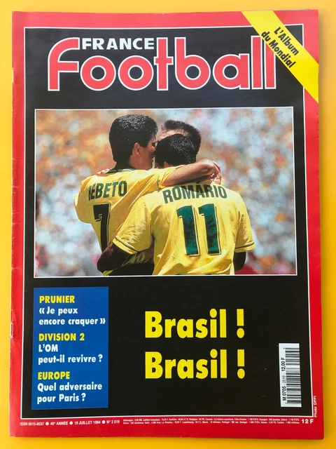 FRANCE FOOTBALL 19/07/1994 Mondial Usa 94' Brésil Champion Du Monde