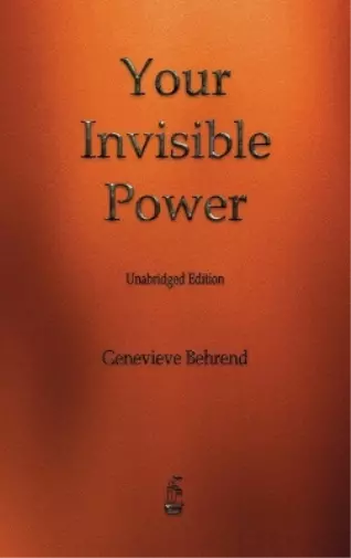 Genevieve Behrend Your Invisible Power (Gebundene Ausgabe)