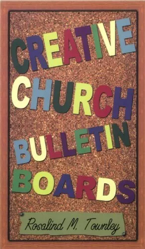 Rosalind M Townley Creative Church Bulletin Boards (Poche)