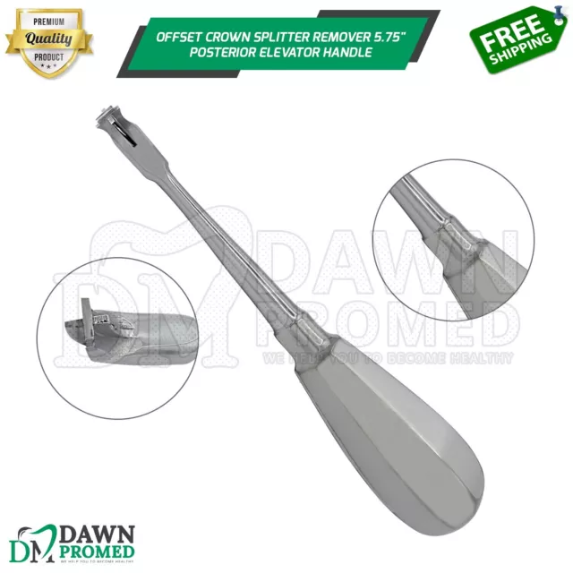 Offset Crown Splitter Remover 5.75" Posterior Elevator Handle Dental Instrument