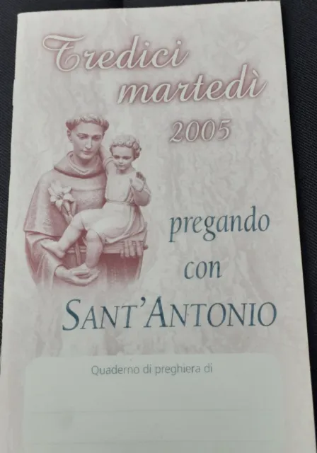 Tredici martedì 2005 pregando con Sant'Antonio