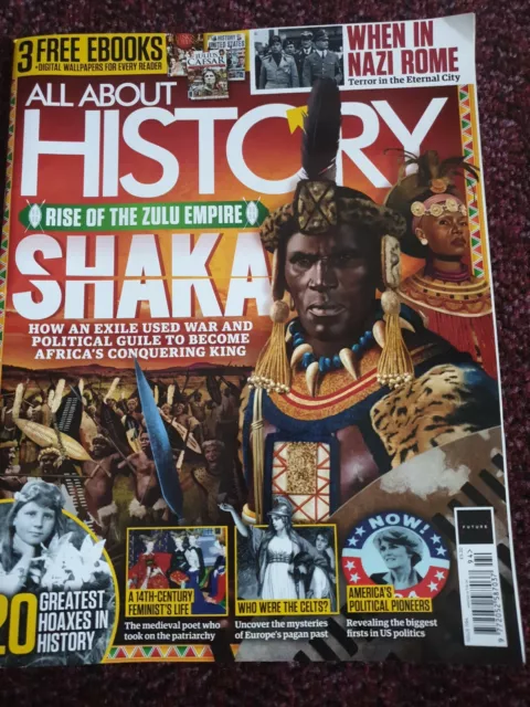 ALL ABOUT HISTORY Issue 94 SHAKA RISE Of ZULU EMPIRE / When In Nazi Rome - NEW