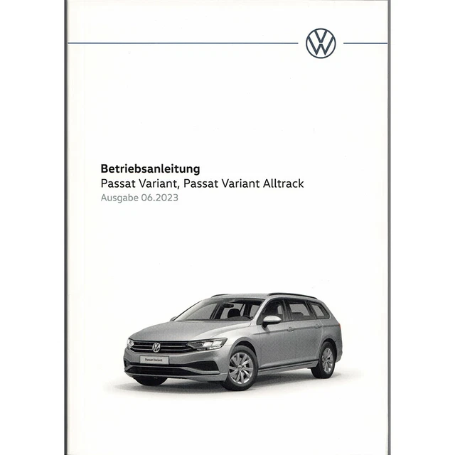 VW Passat Variant 3G B8 Betriebsanleitung Bordbuch DEUTSCH Bedienungsanleitung