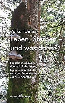 Leben, Sterben - und was dann?: Ein kleiner Wegw... | Book | condition very good