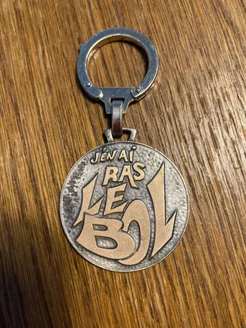 porte clés j’en ai ras le bol