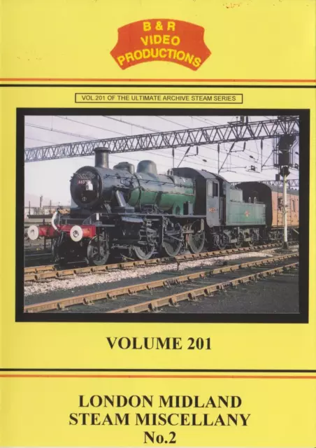 B&R No 201 Dvd: London Midland Steam Miscellany Part 2: LMS Crewe Rose Grove 9Fs