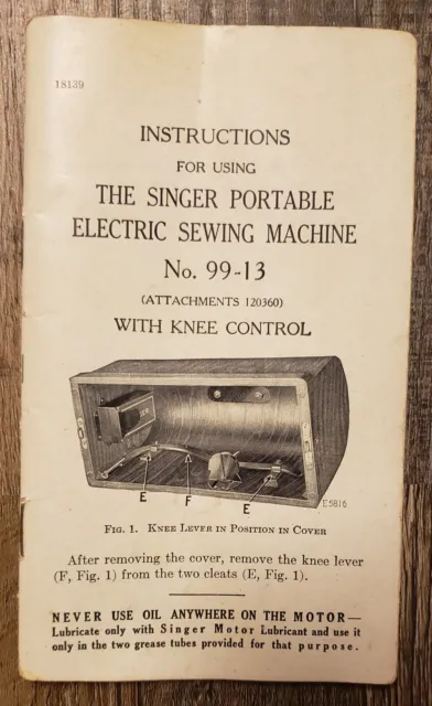 Vintage INSTRUCTIONS FOR SINGER PORTABLE ELECTRIC SEWING MACHINE No 99-13