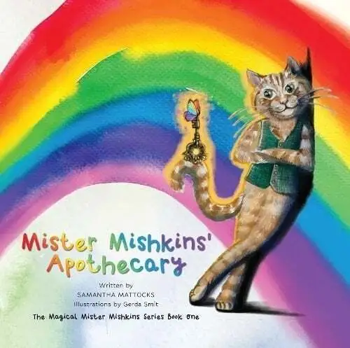 Mister Mishkins' Apothecary The Magical Mr Mishkins Series Book... 9781839527272